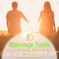 10 Marriage Tools for a Thriving Relationship