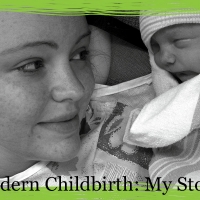 Modern Childbirth: My Story